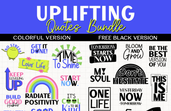 Download Uplifting Quotes, 40 SVG PNG EPS - Uplifting Collection