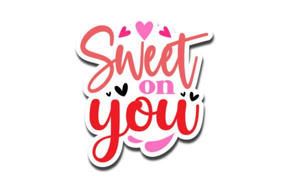 Download Sweet on You, Valentine's Sticker SVG - Premium Resources